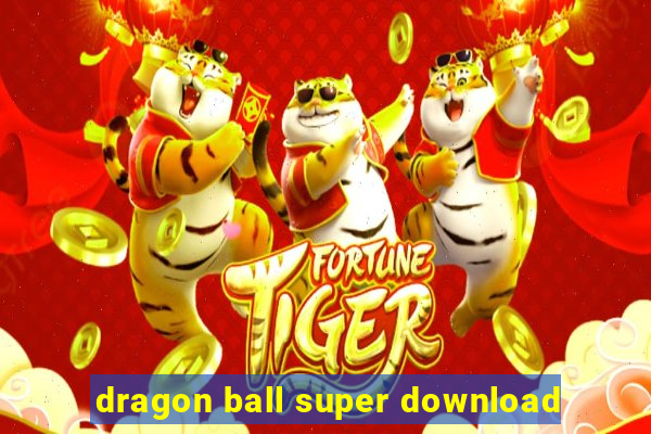 dragon ball super download